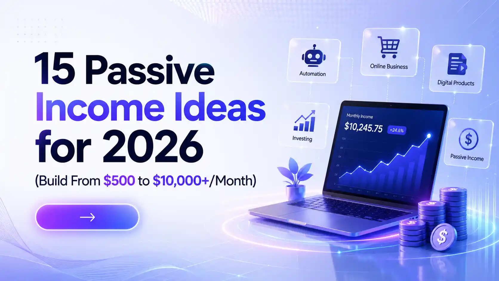 15 Passive Income Ideas for 2026